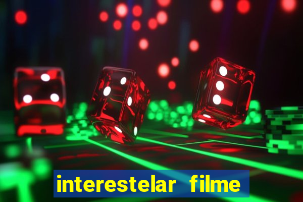 interestelar filme completo dublado telegram